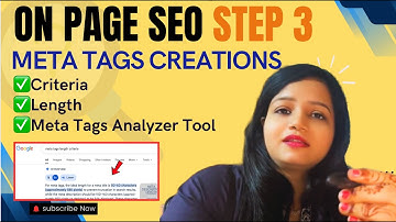 On-Page SEO Step 3 🔥 How to Create Meta Tags for a Website – Length and Criteria Explained