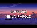 Soprano - Ninja [Parole]