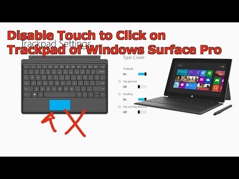 Disable Touch to Click on Trackpad in Microsoft 8 Surface Pro Table PC