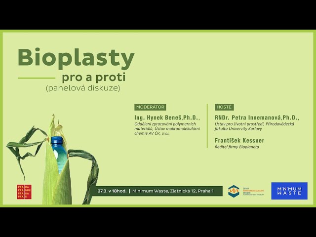 Diskuze na téma "bioplasty" v Minimum Waste 27.3.