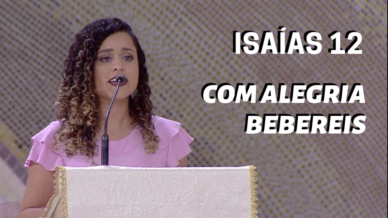 #VIGILIAPASCAL - ISAÍAS 12 - AMANDA CARVALHO [CORAL CANÇÃO NOVA]