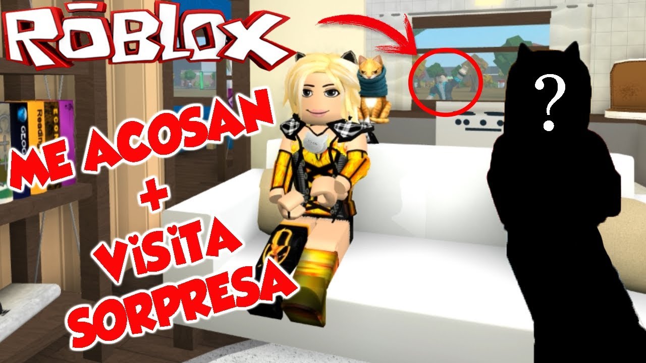 Me Acosa El Senor De Roblox Y Me Visitan Por Sorpresa En Bloxburg - nos colamos en la casa del vecino acosador roblox rolplay youtube