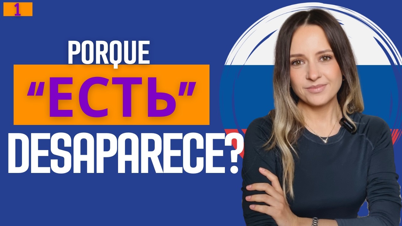 Quando usar ‘ЕСТЬ’ em russo? (E quando NÃO usar!)