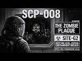 SCP-008 - Euclid / Full File Reading: The Zombie Plague | Cpt. Versarian