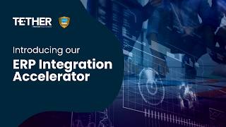 Introducing Tether's ERP Integration Accelerator