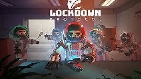 lockdown protocol w friend