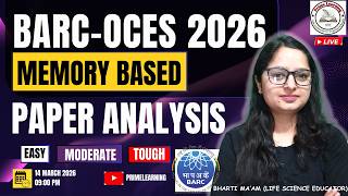 BARC OCES 2026 BIOSCIENCES | MEMORY BASED QUESTIONS DISCUSSION| LEVEL OF EXAM | BY BHARTI MA'AM