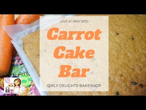 #54 Carrot Cake Bar | Easy Recipe |Baking is my Passion! | QMLY Delights