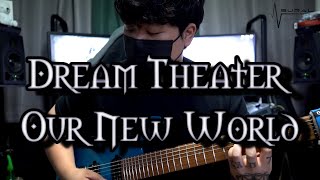 Guitar Cover \/ Dream Theater - Our new World