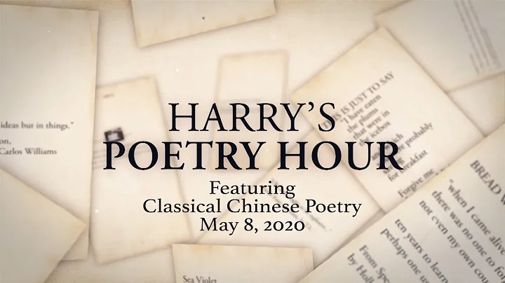 Harry's Poetry Hour: Classical Chinese Poetry