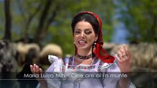 Maria Luiza Mih - Cine are oi in munte - nou 2018