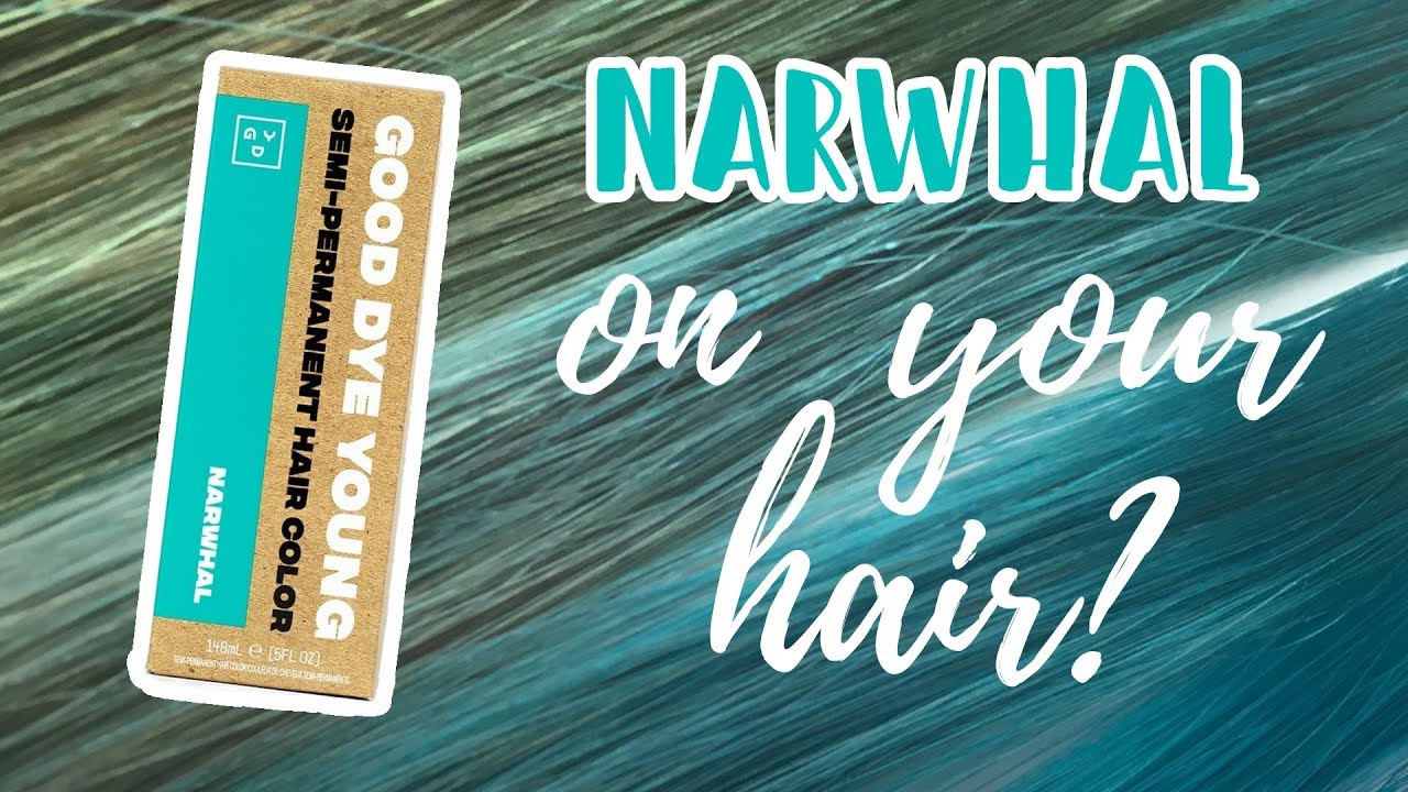 Good Dye Young NARWHAL | Hair Level Swatches - YouTube