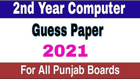 2nd year computer guess paper 2021|| second year computer guess paper 2021|| Guess papers 2021