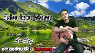 Download Lagu Debu Debu jalanan(Cover by:Kahi)Cipt:Latief Khan MP3