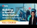 Building a Positive Work Culture: Strategies for Team Success