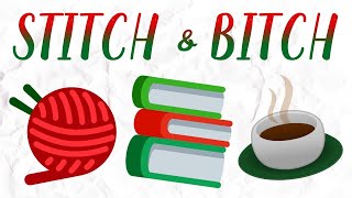 Stitch & Bitch: December