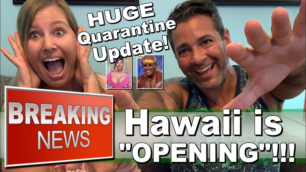 BREAKING NEWS! HAWAII IS OPENING TO TOURISM! HAWAII PRE TRAVEL