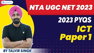 2023 PYQs | ICT | Paper 1 | Talvir Singh | NTA UGC NET/JRF 2023 | Unacademy