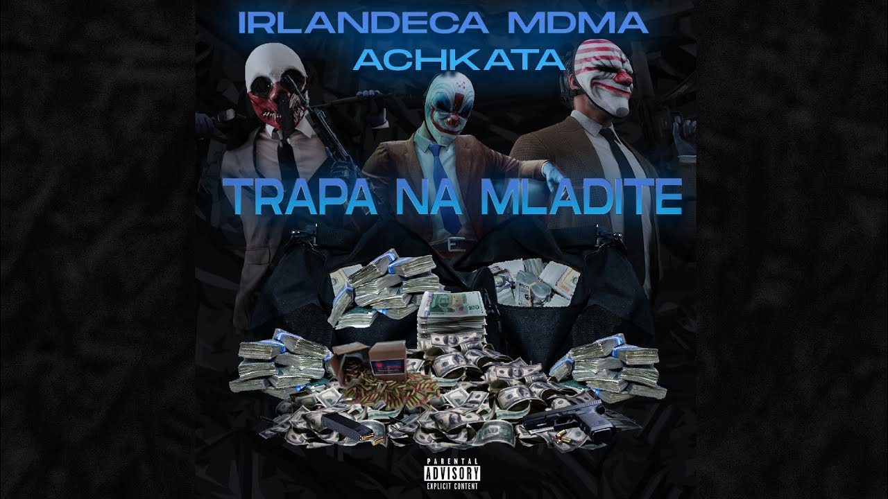 irlandeca ft. MDMA x Achkata - Trapa na mladite (prod. by MB)