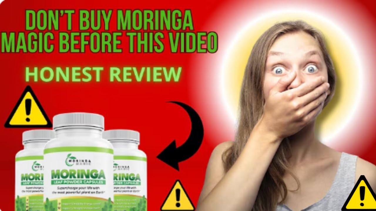 ((🍃❌WATCH!⛔️😭)) MORINGA MAGIC REVIEWS — Moringa Magic Review – MORINGA MAGIC