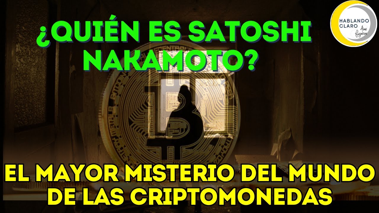 ¿QUIÉN ES SATOSHI NAKAMOTO? EL MAYOR MISTERIO DEL MUNDO CRIPTO