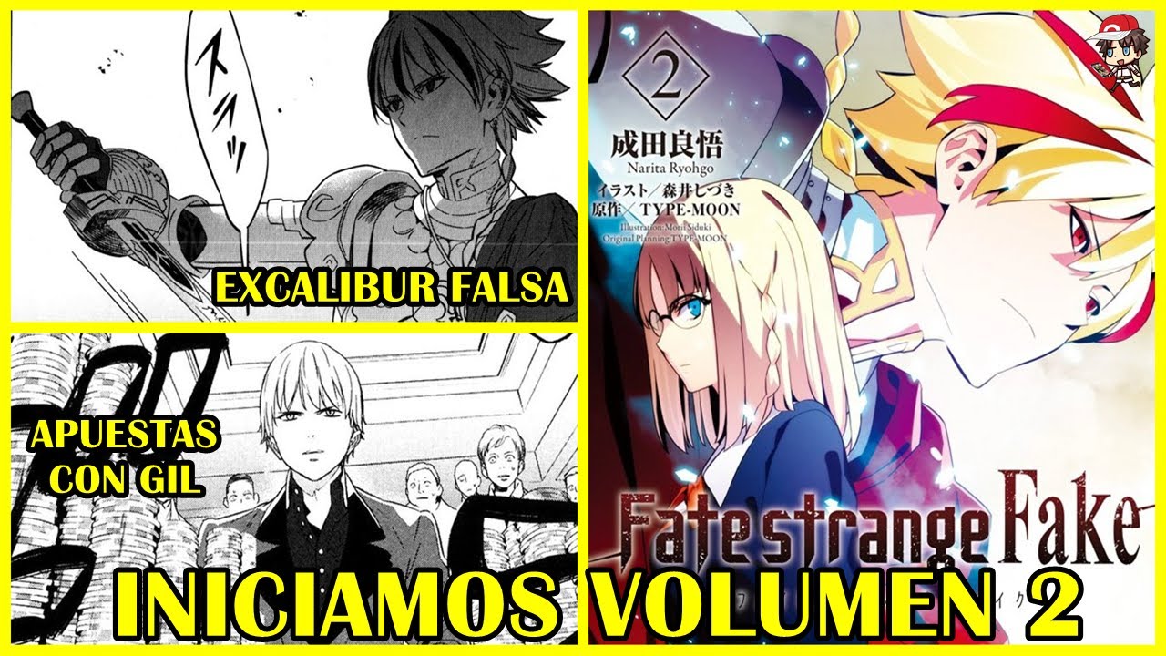 Hablemos de Fate/Strange Fake Parte 6-Vamos al Volumen 2 (Novela y