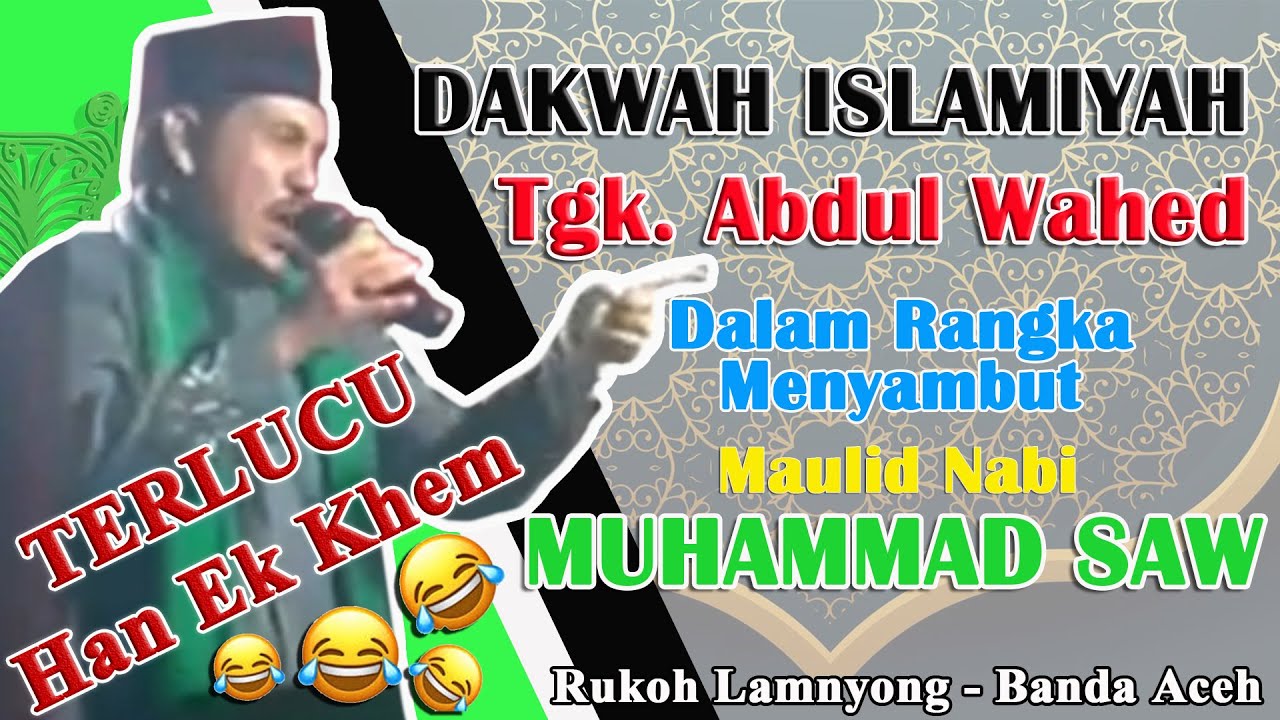 DAKWAH TERBARU TGK WAHED 2020 [RUKOH LAMNYONG - BANDA ACEH]