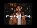 Nrog Koj Zoo Siab | Kong Chue (Releasing Soon)