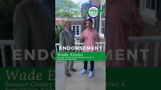 #TeamHaile | Wade Evans, Republican Nominee for Sumner County School Board District 4