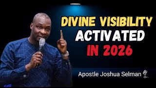 Pray These Powerful Prayers for Divine Visibility in 2026 | Apostle Joshua Selman