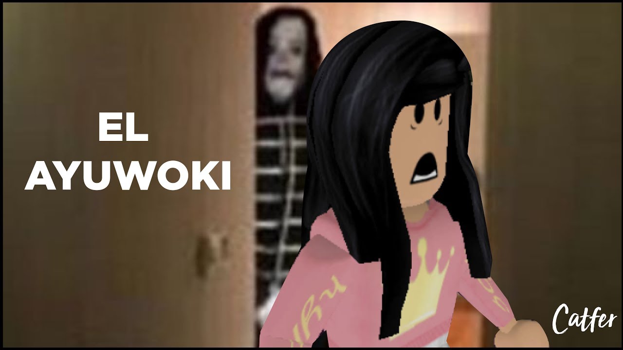 El Ayuwoki, Historia de Horror en Roblox - YouTube