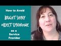 Avoiding Bright Shiny Object Syndrome as a Service Provider