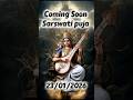 Coming soon..Saraswati Puja Special 2026🙏|Maa Saraswati Status |Basant Panchami Bhakti Video#shorts