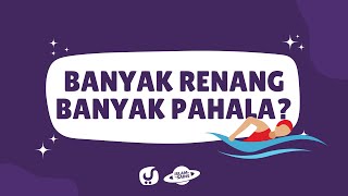 Benarkah Renang itu Berpahala? - Ustadz dr. Raehanul Bahrain, M.Sc, Sp. PK. - Islam dan Sains