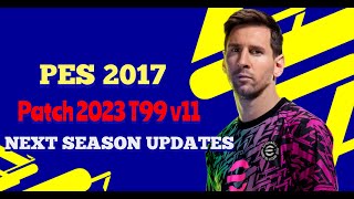 Pes 2017| Patch 2023 T99 v11| Gameplay