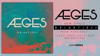 AEGES - Weightless (Album Track)