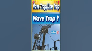 Line Trap in Substation | Wave Trap | Line Trap