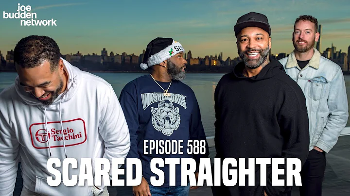 The Joe Budden Podcast Episode 588 | Scared Straighter