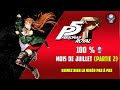 Persona 5 royal  le 100 platine mois de juillet partie 2