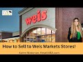 How to Sell to Weis Markets | Weis Markets Vendor | Sell to Weis Markets Stores | Weis Supplier