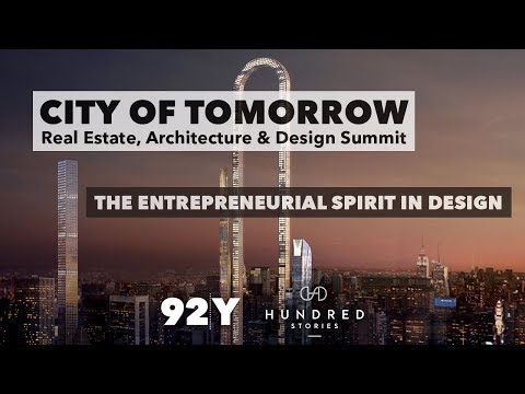 City of Tomorrow: The Entrepreneurial Spirit in Design