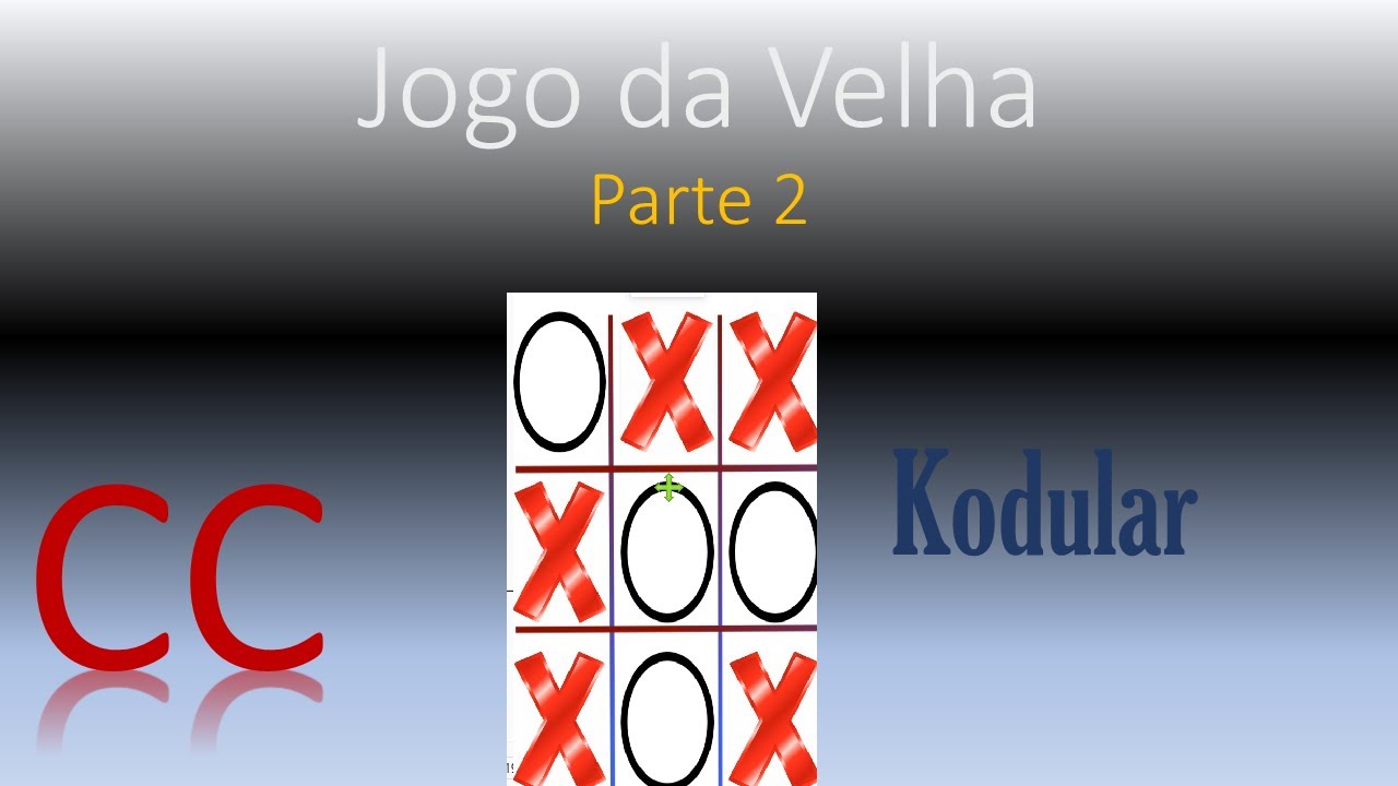 JOGO DA VELHA - PARTE 2 - MAQUINA JOGANDO 