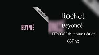 Celebrity Beyoncé Rocket 639hz Net Worth
