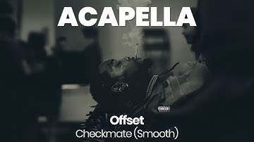 ACAPELLA BEAT : Checkmate (Smooth) - Offset (BPM 125, key C# minor )