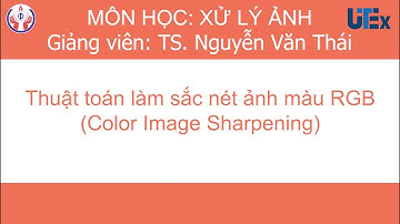 UTEX#15 - Thuật toán làm sắc nét ảnh màu (Color Image Sharpening)