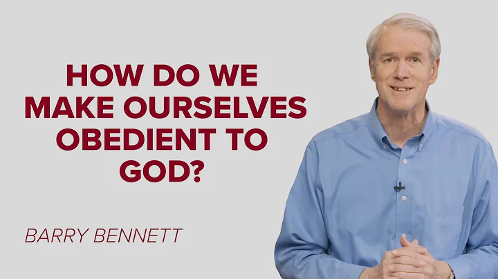 How Do We Make Ourselves Obedient to God? - Weekly Q&A Roundup - August 29, 2023