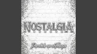 Video thumbnail of "Nostalgia Urbana - Amanecio"