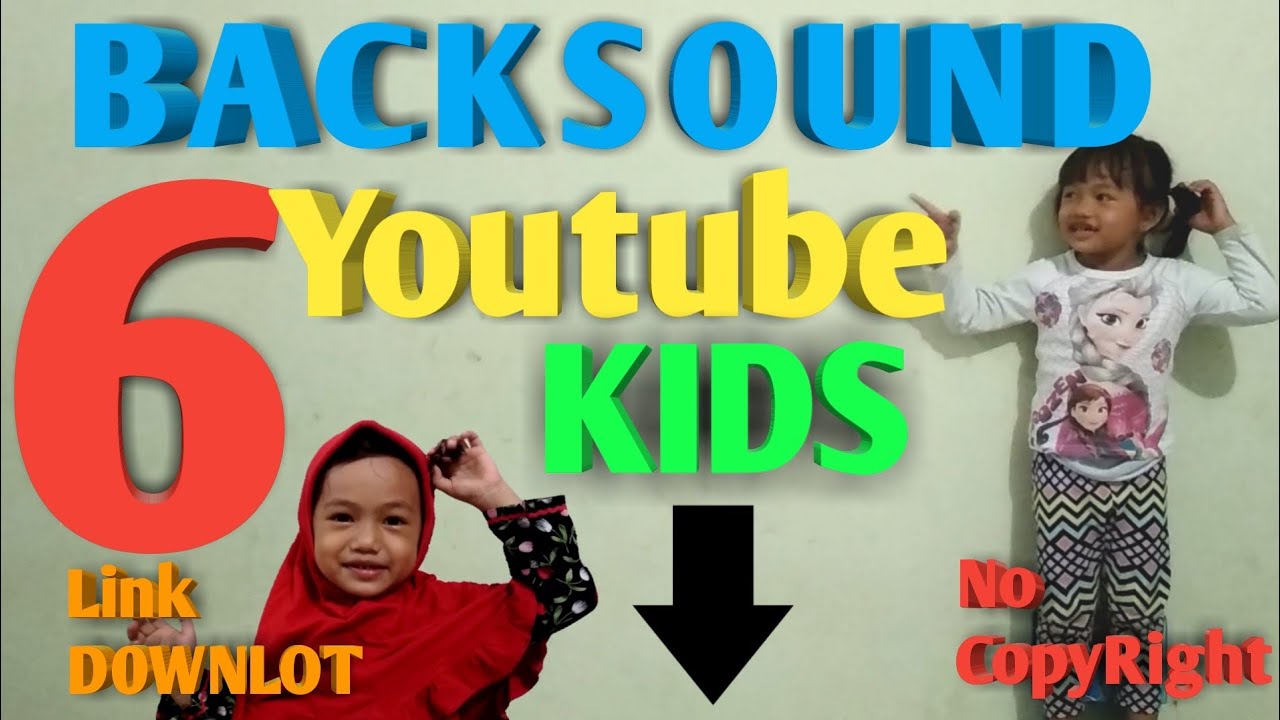 Backsound Youtube Kids No Copyright | Lagu Vlog Anak - YouTube