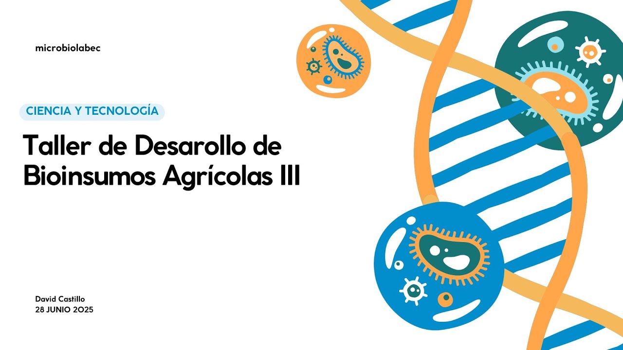 Desarrollo de Bioinsumos III