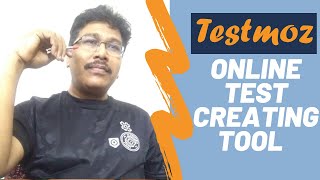 Testmoz | Online Test Creating Tool | Automatic Online Test Report Making